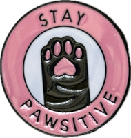 “stay pawsitive” pin