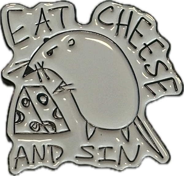 “eat cheese and sin” pin