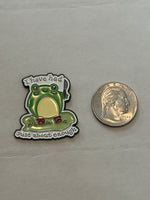 “i’ve had enough” frog pin