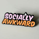 “socially awkward” pin