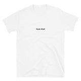 "love that" tee